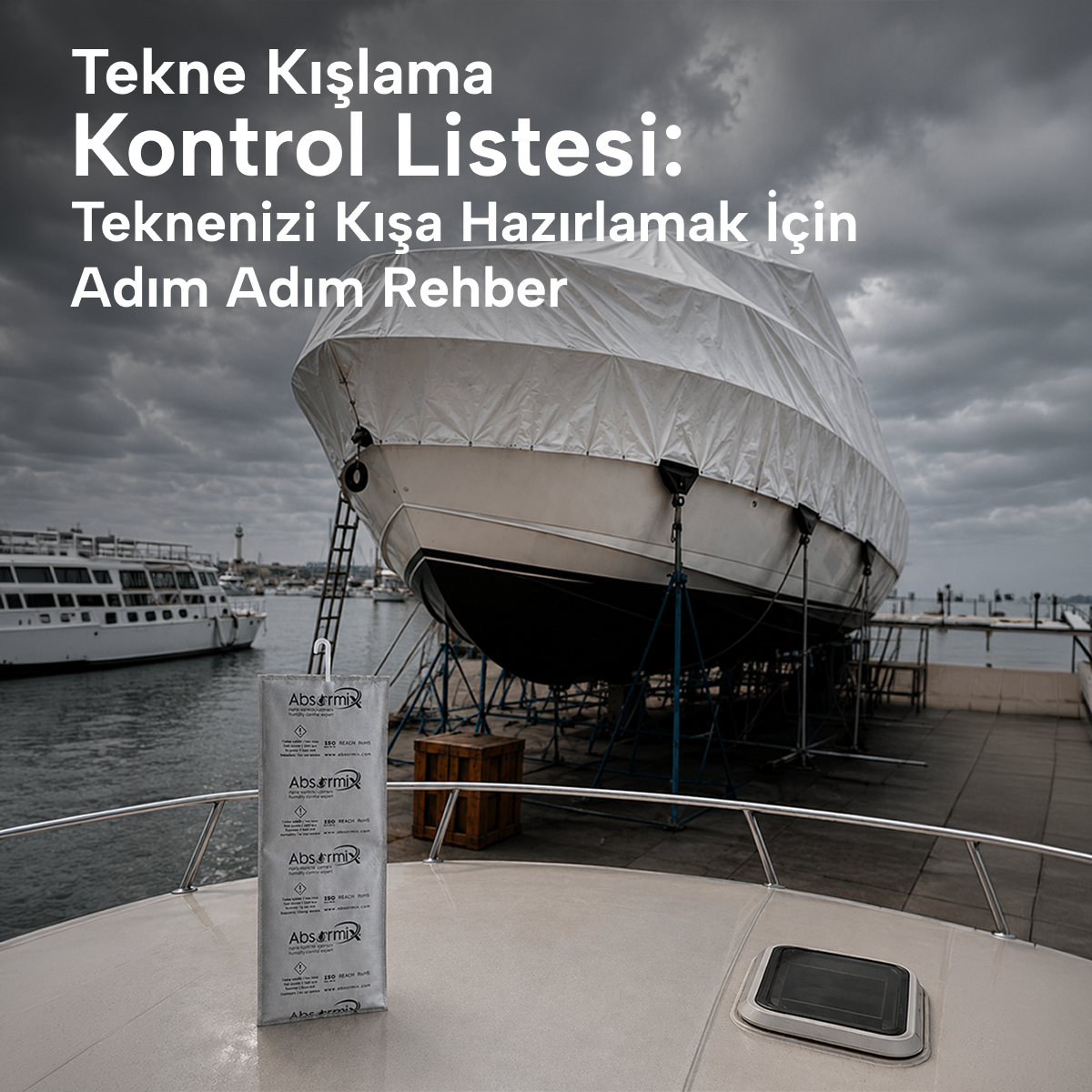 Tekne Kışlama Kontrol Listesi: Teknenizi Kışa Hazırlamak İçin Adım Adım Rehber