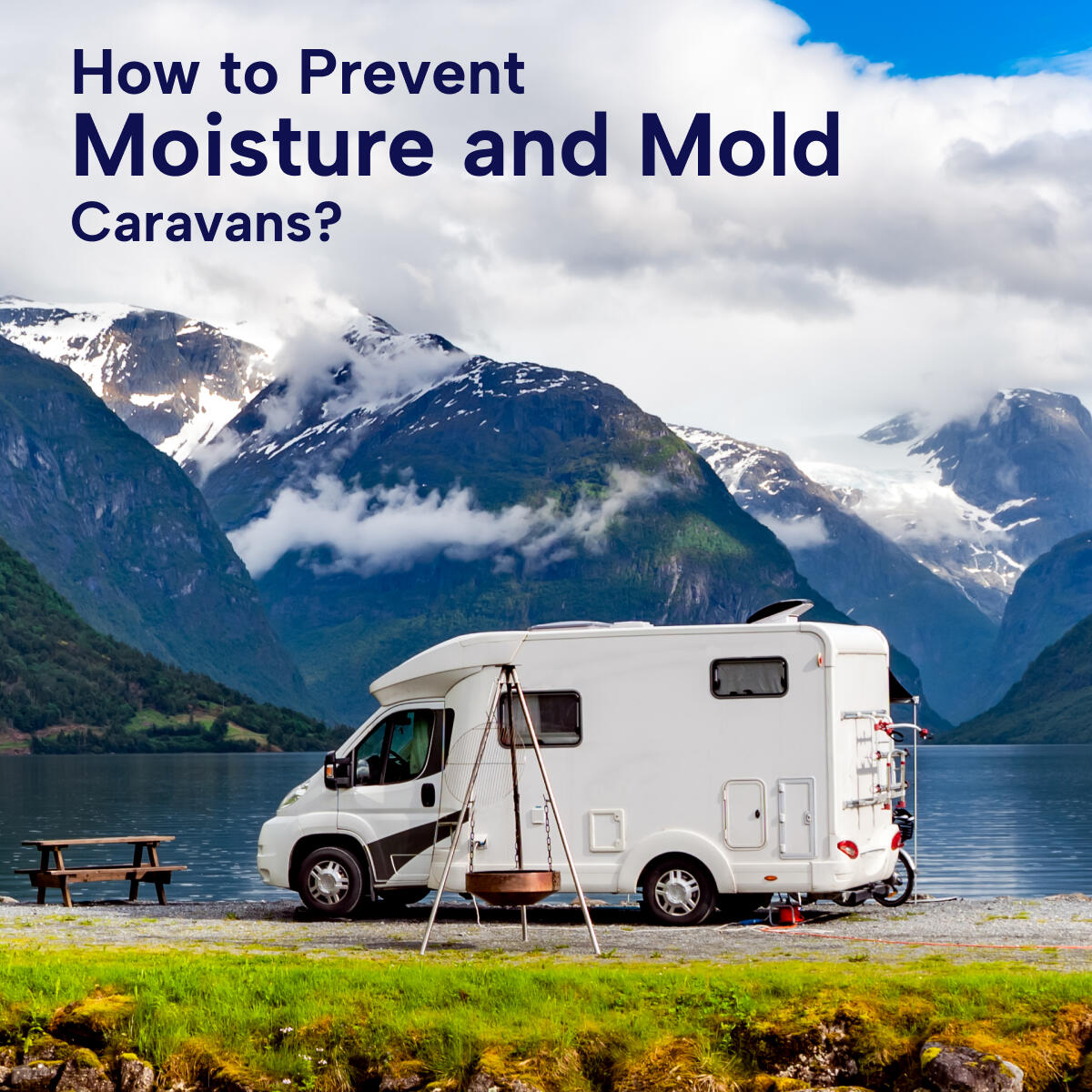 How to Prevent Moisture and Mould in a Caravan